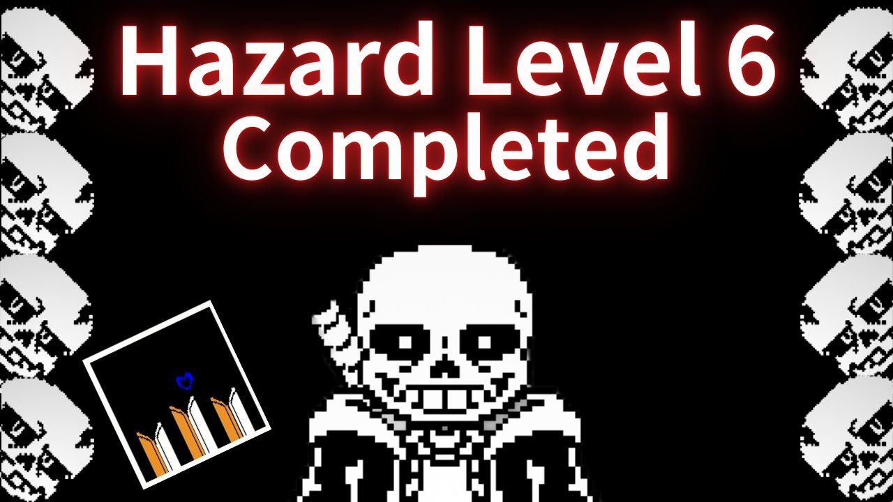 EDGE EDGE sans? fight by希希希土 Hazard level6 Completed!!!!