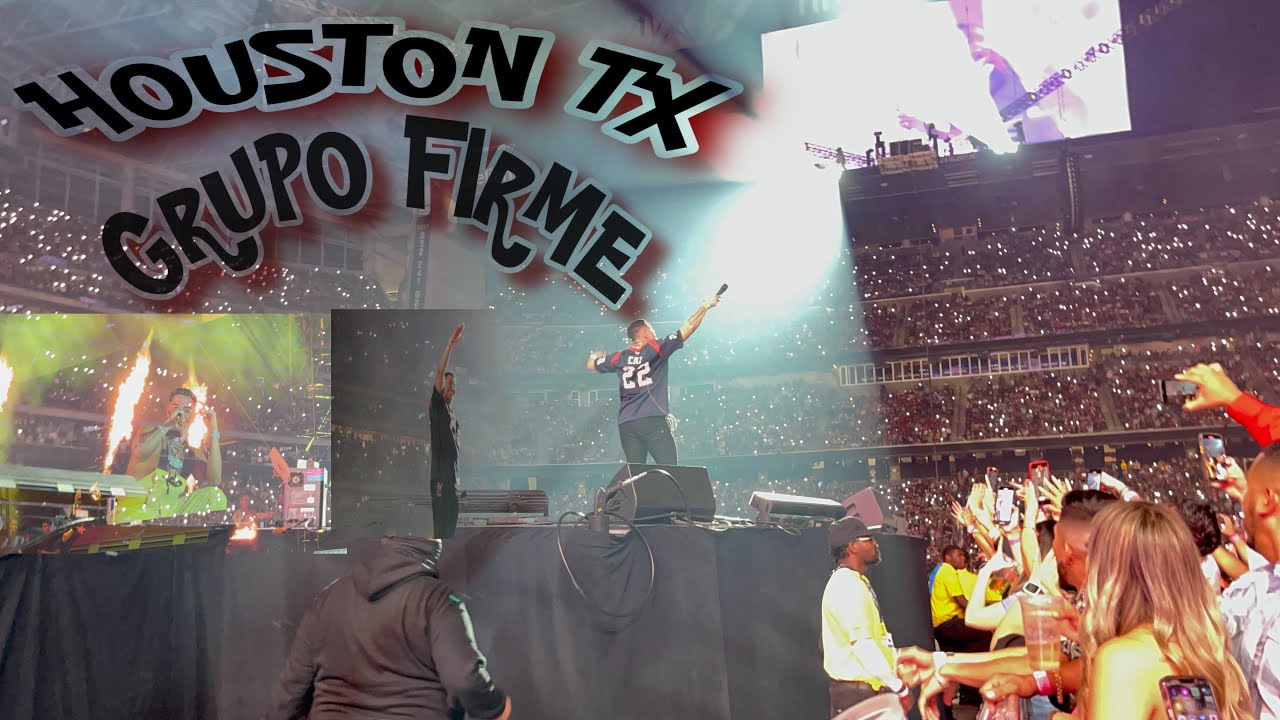 GRUPO FIRME ENFIESTADOS Y AMANECIDOS  TOUR 2022 HOUSTON TX SOLD OUT