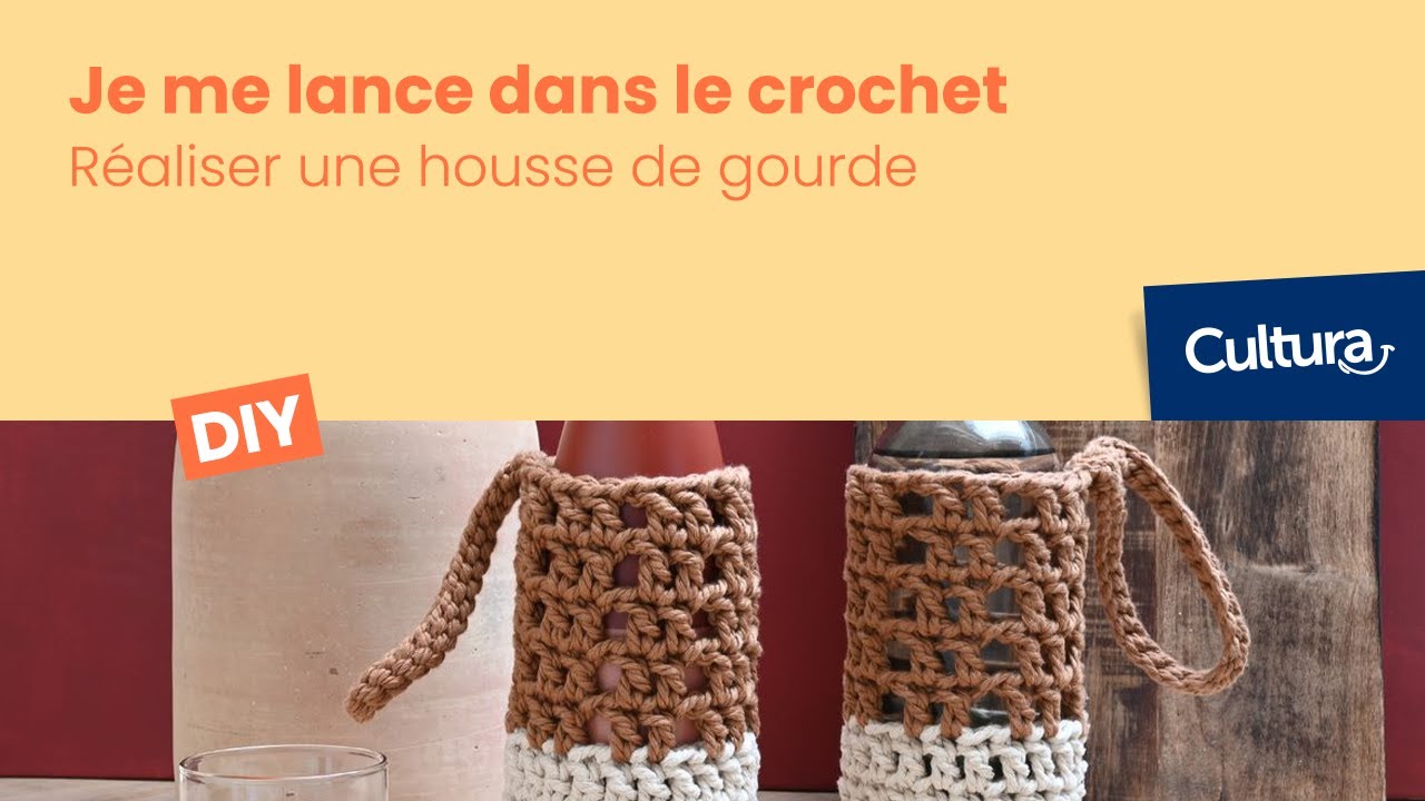 Je me lance dans le crochet : Réaliser une housse de gourde (épisode 3)