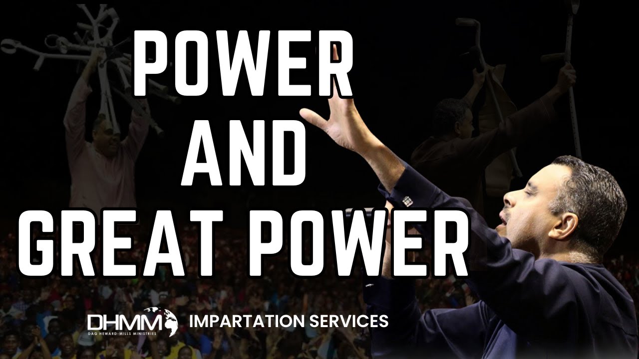 POWER AND GREAT POWER | IMPARTATION SERVICES | DAG HEWARD-MILLS