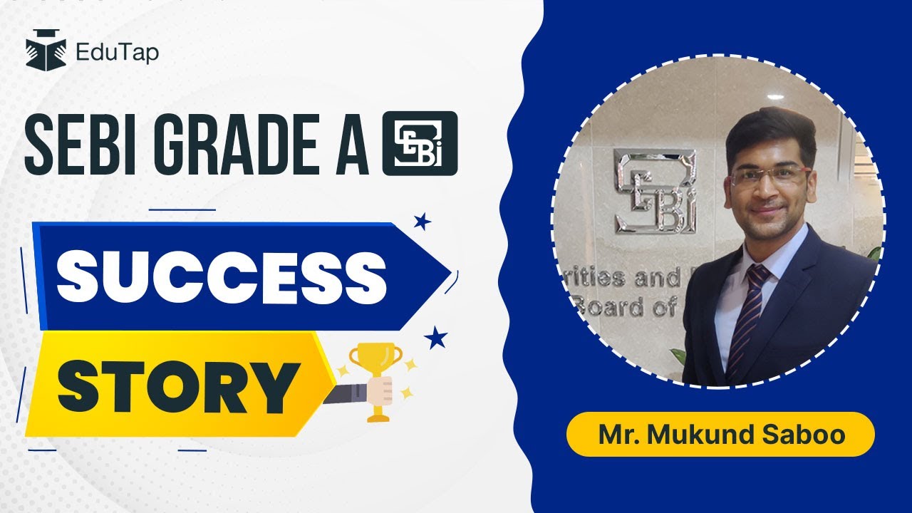 SEBI Grade A Topper Interview | SEBI Grade A Preparation Strategy | How To Crack SEBI | EduTap SEBI