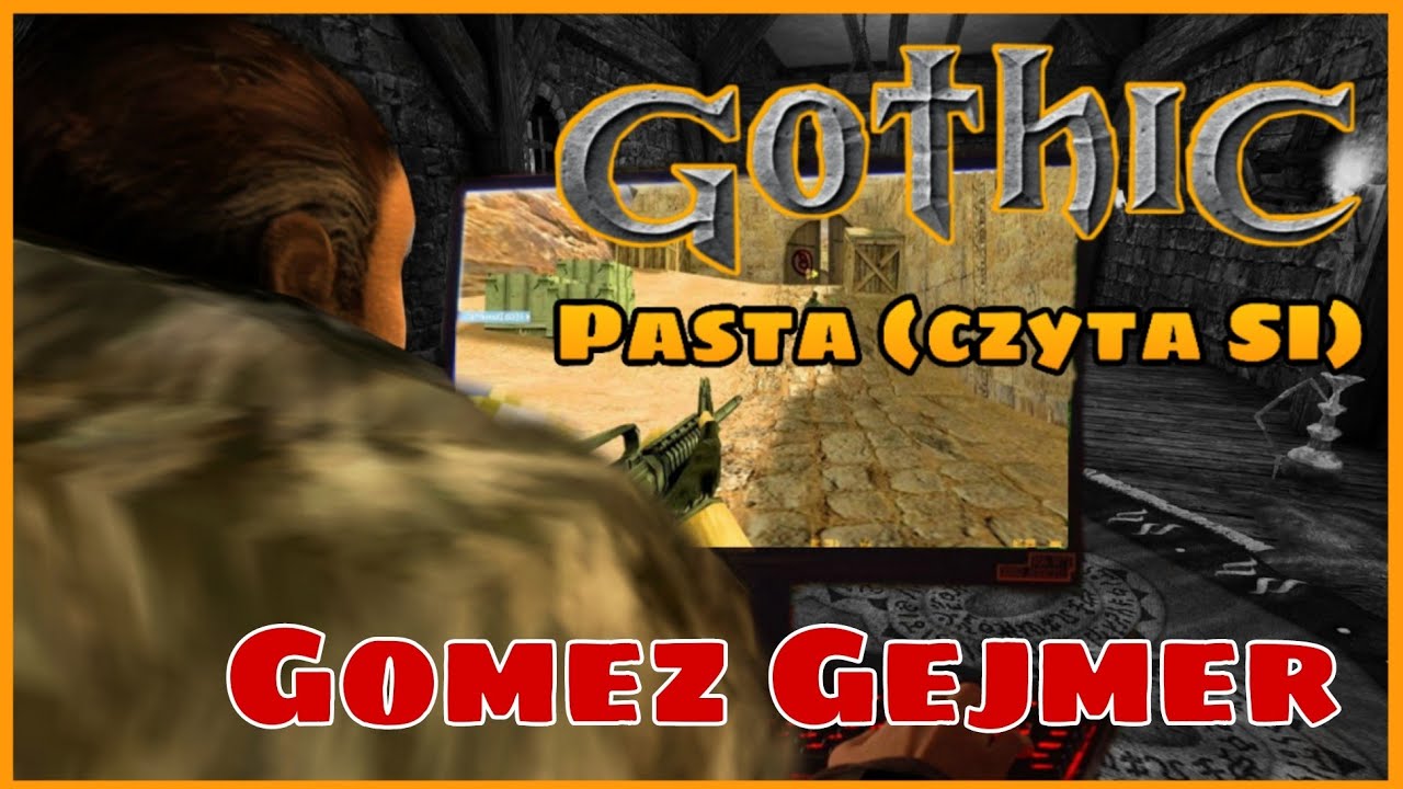 Gothic pasta - Gomez Gejmer (czyta SI)