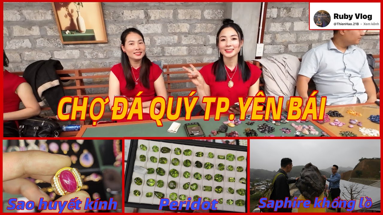 CHỢ ĐÁ QUÝ TP . YÊN BÁI