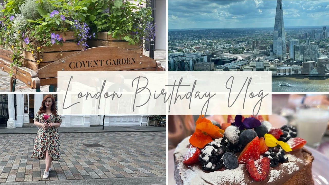 London Birthday Vlog | Rose Keats