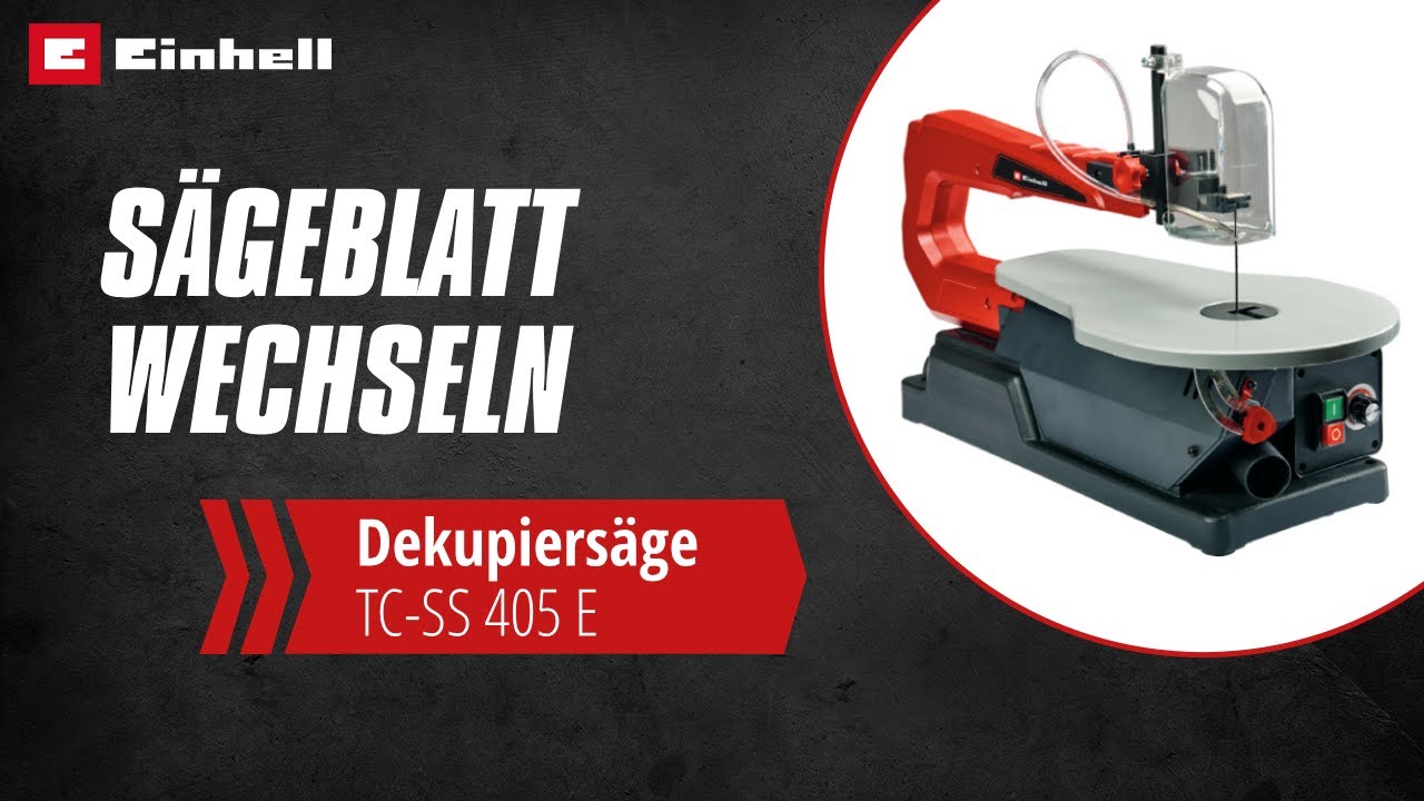 Sägeblattwechsel Einhell Dekupiersäge TC-SS 405 E