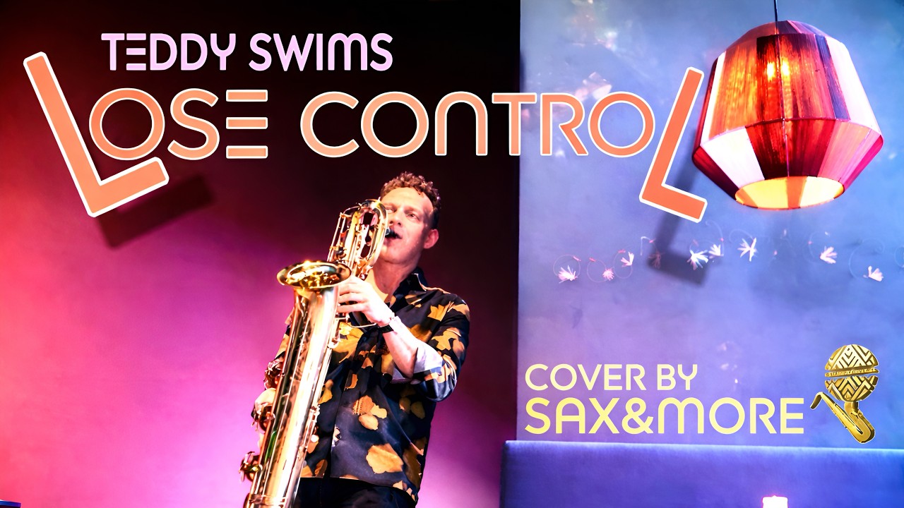 Lose Control | Sax Cover by Sax&More