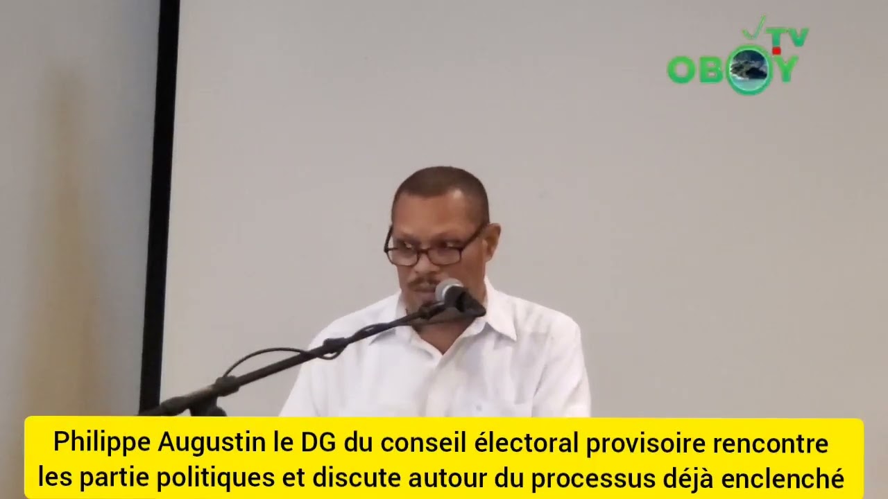 Philippe Augustin le DG du CEP,rencontre avec les partis,il donne des détails autour du processus...