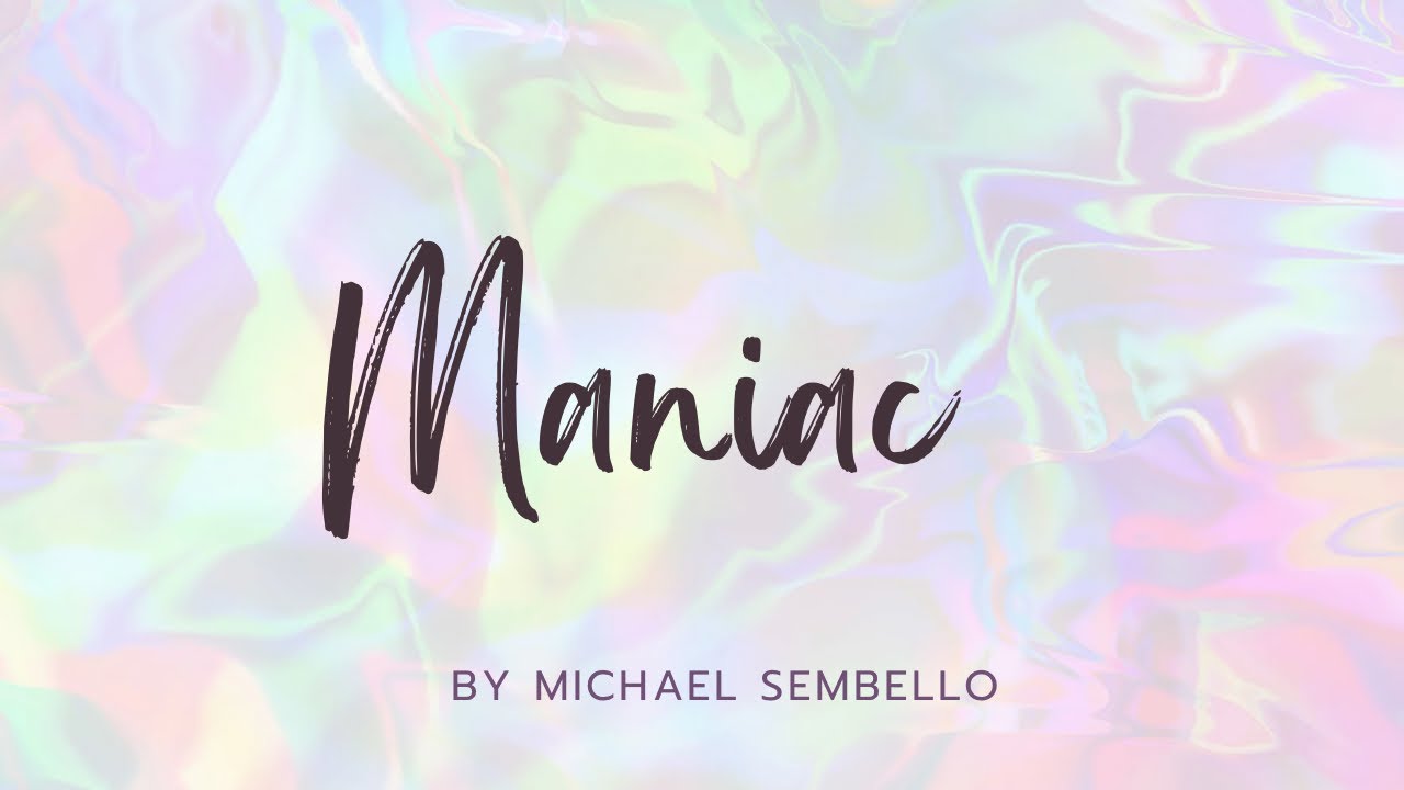 MANIAC