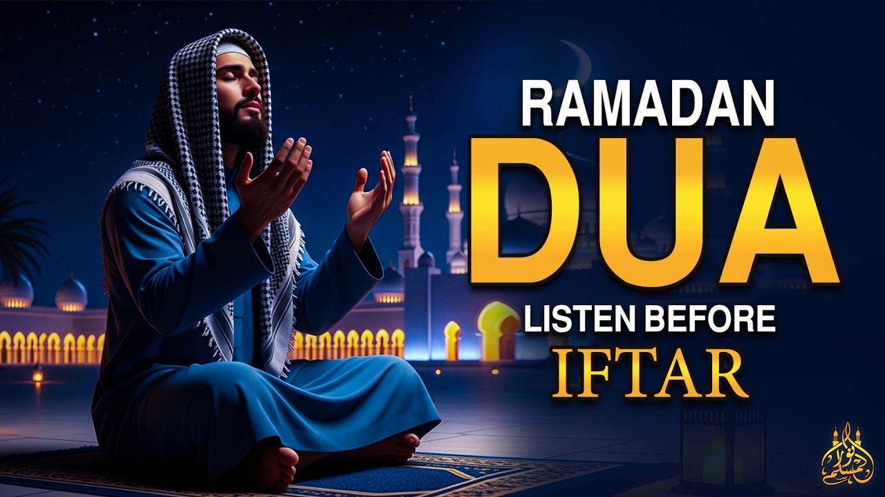 Beautiful Iftar Dua 2026 | Heart-Touching Ramadan Dua Before Iftar