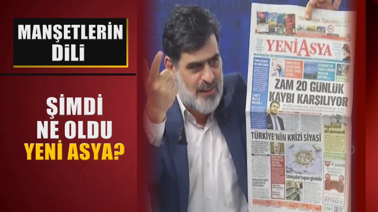 Şimdi ne oldu Yeni Asya?
