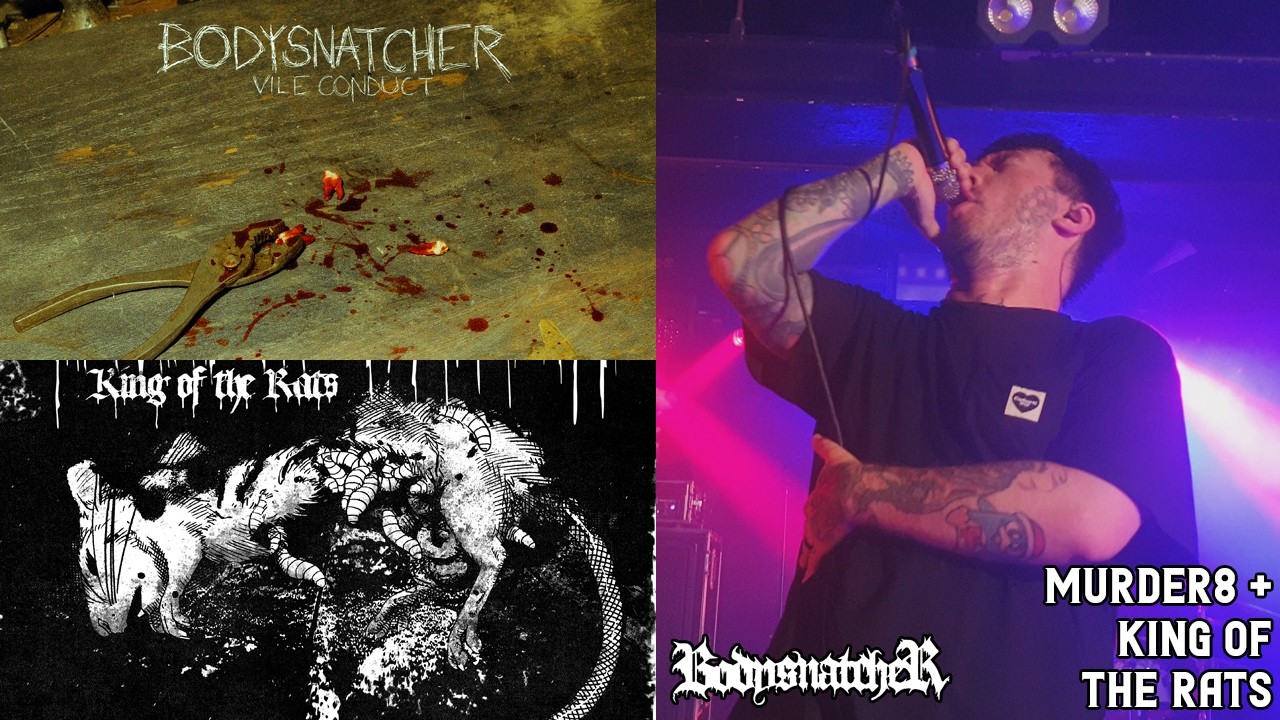 Bodysnatcher - Murder8/King of the Rats (Live in Leeds - Hell Is Here, Hell Is Home UK/EU Tour)