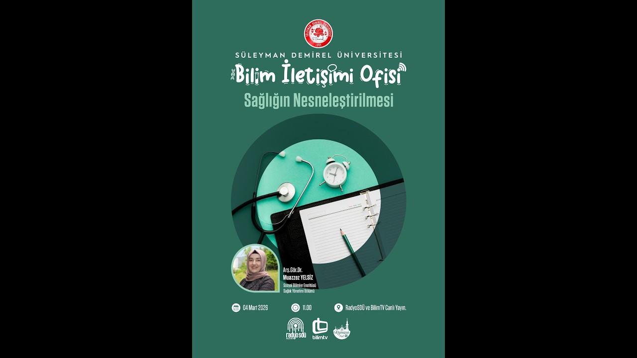 SDÜ Bilim Kafe - Sağlığın Nesneleştirilmesi
