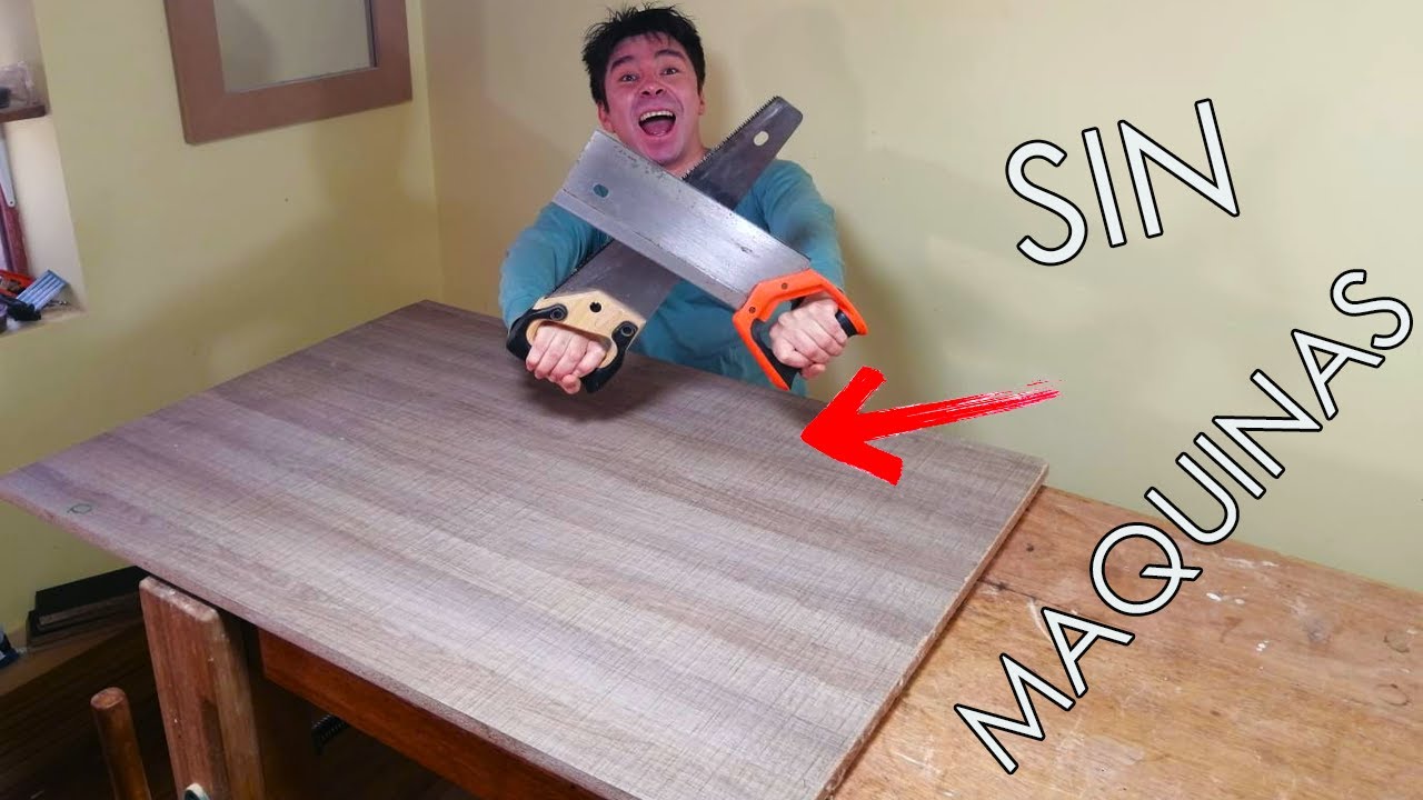 ¿SE PUEDE CORTAR LA MELAMINA CON SERRUCHO? A PURA MANO - #DIY - LUIS LOVON