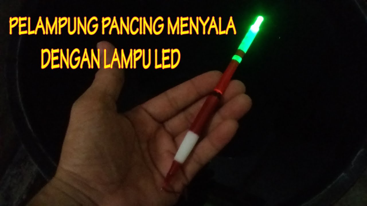 Ide Kreatif Barang Bekas!!Membuat Pelampung Pancing Nyala