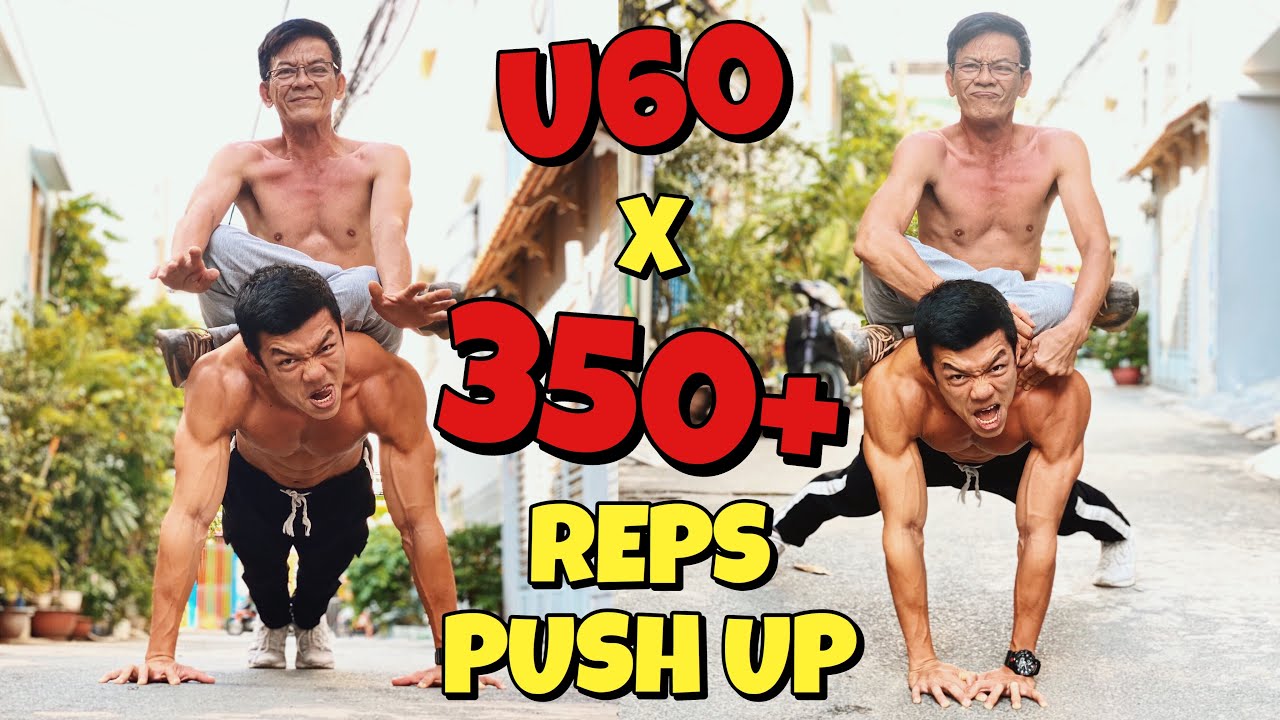 Khi U60 tập ngực với 350+ nháy Hít Đất và cái kết - Series Tập Một Mình.