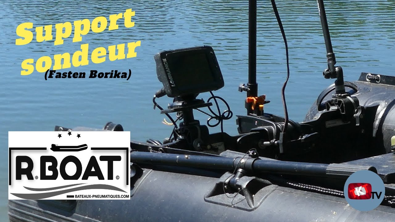 Support sondeur/sonde - Fasten Borika (R.BOAT)