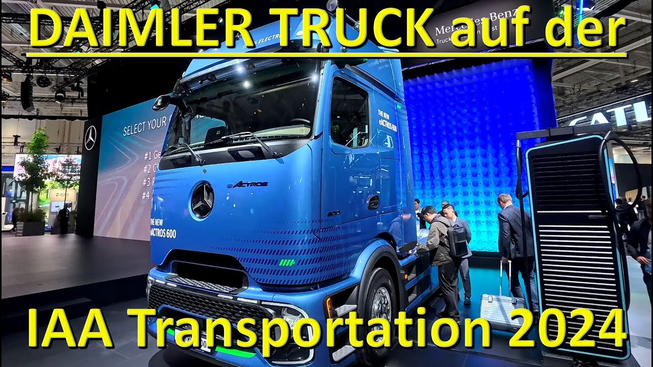 Der neue eACTROS 600 auf der IAA Transformation 2024! Daimler Truck MARSCHIERT voran!