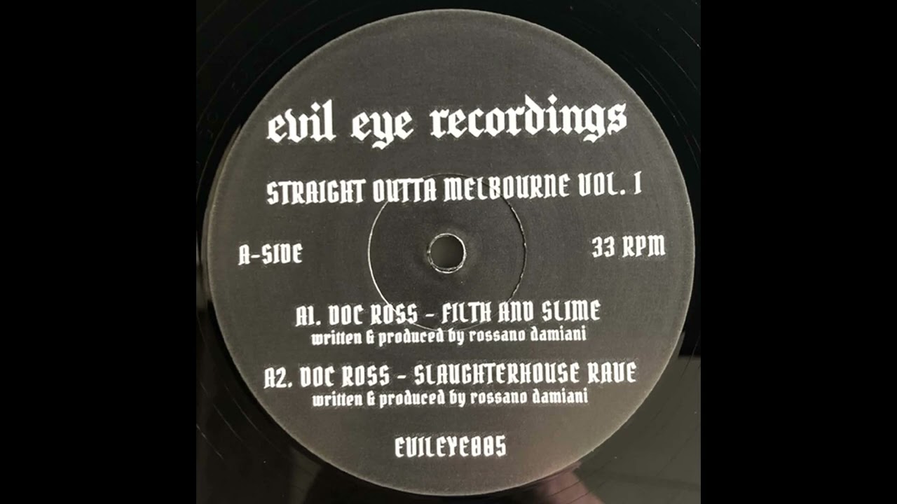 EVILEYE005 - DOC ROSS - SLAUGHTERHOUSE RAVE