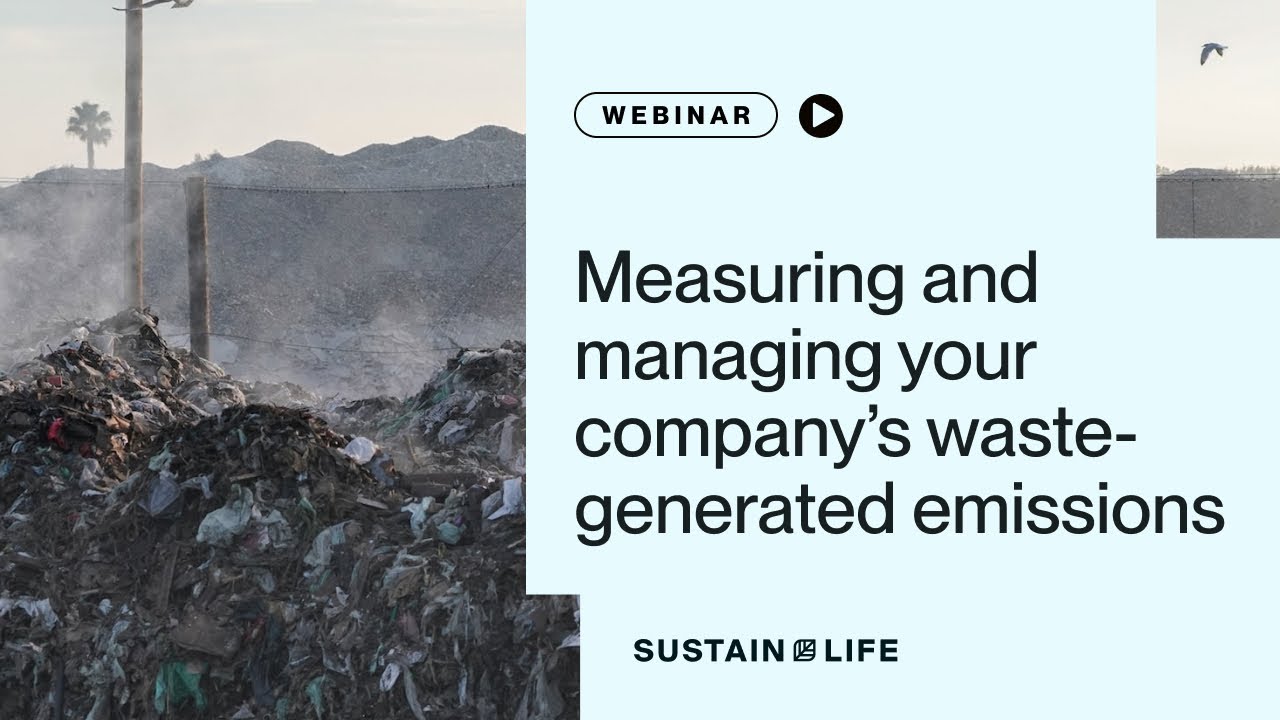 Webinar: Measuring and managing your company’s waste generated emissions