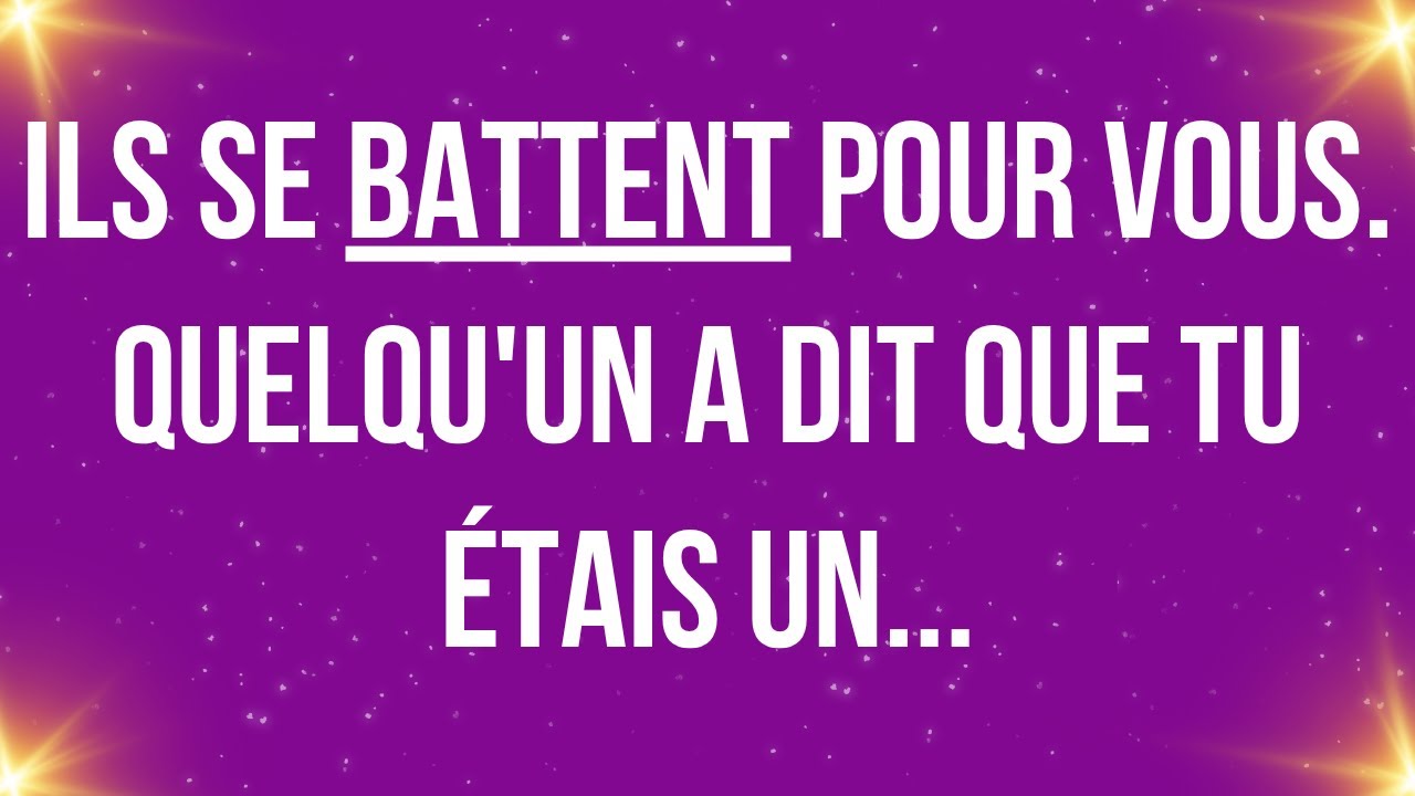 Ils se battent pour vous. Quelqu'un a dit que tu étais un...
