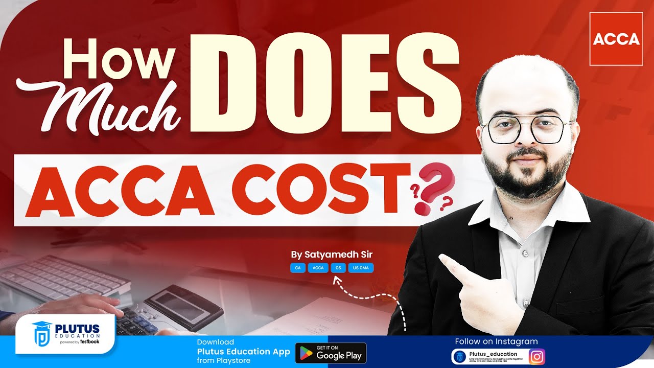 How Much Does ACCA Cost in 2025? | Full Fee Breakdown & Hidden Charges | By Satyamedh Sir