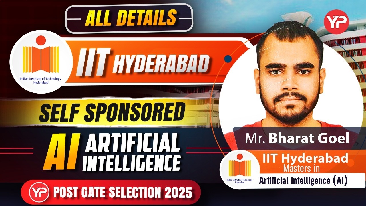 All Details about IIT Hyderabad Self-Sponsored Program | Pursuing M.Tech in AI | PGC Selection 2025