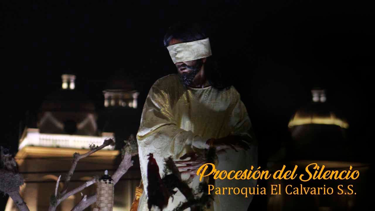 Procesión del Silencio 2022, Parroquia El Calvario S.S.