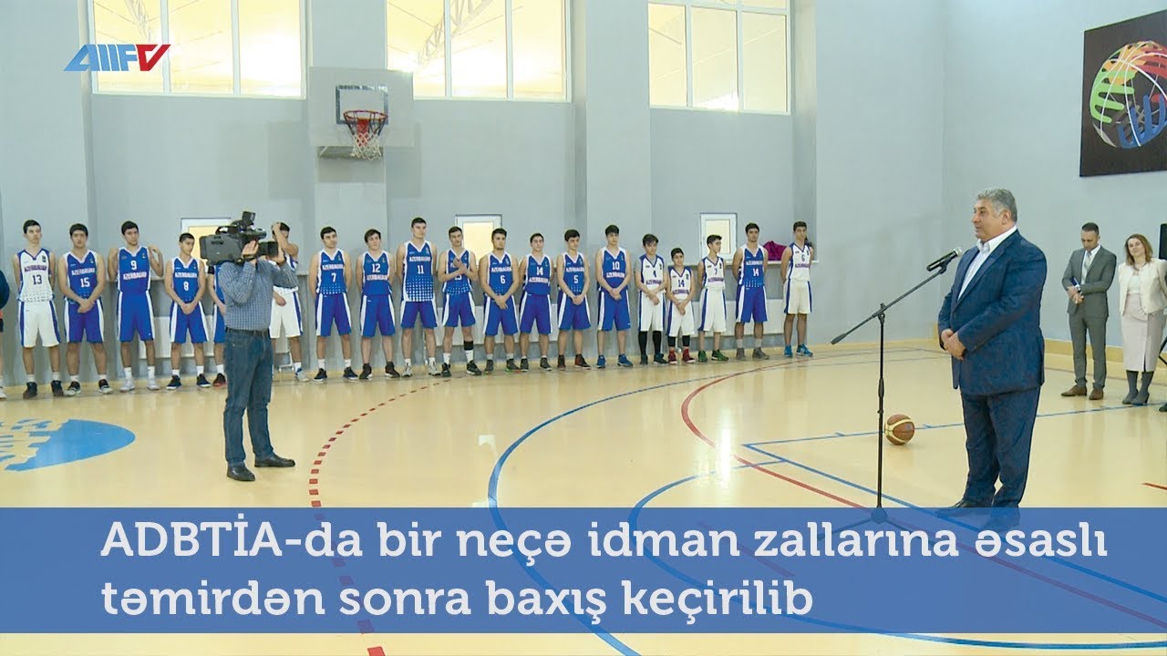 ADBTİA da bir neçə idman zallarına əsaslı təmirdən sonra baxış keçirilib