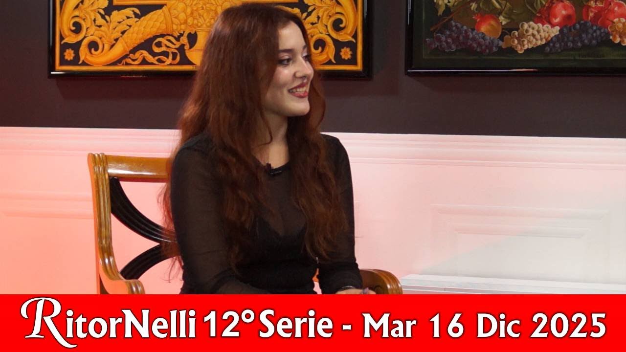 RitorNelli (12°Serie) – Puntata Ufficiale andata in onda in TV il 16/12/2025