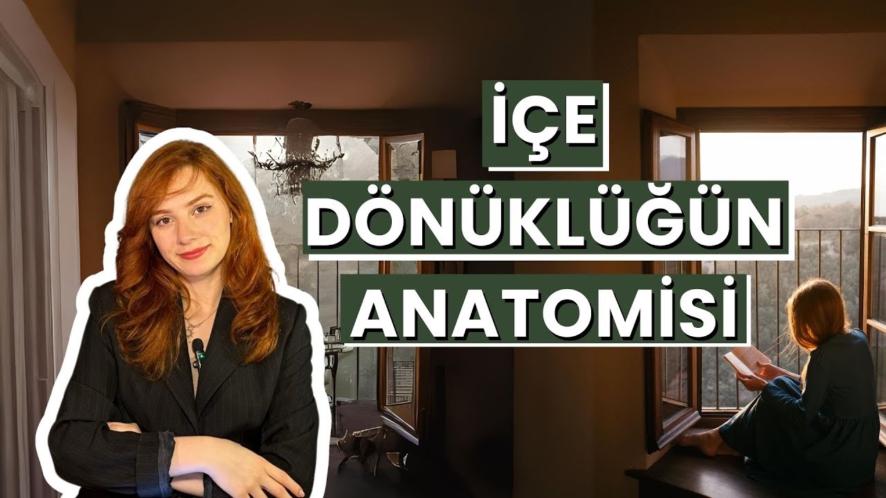 İçe Dönüklüğün Anatomisi: İnsanı Anlamak