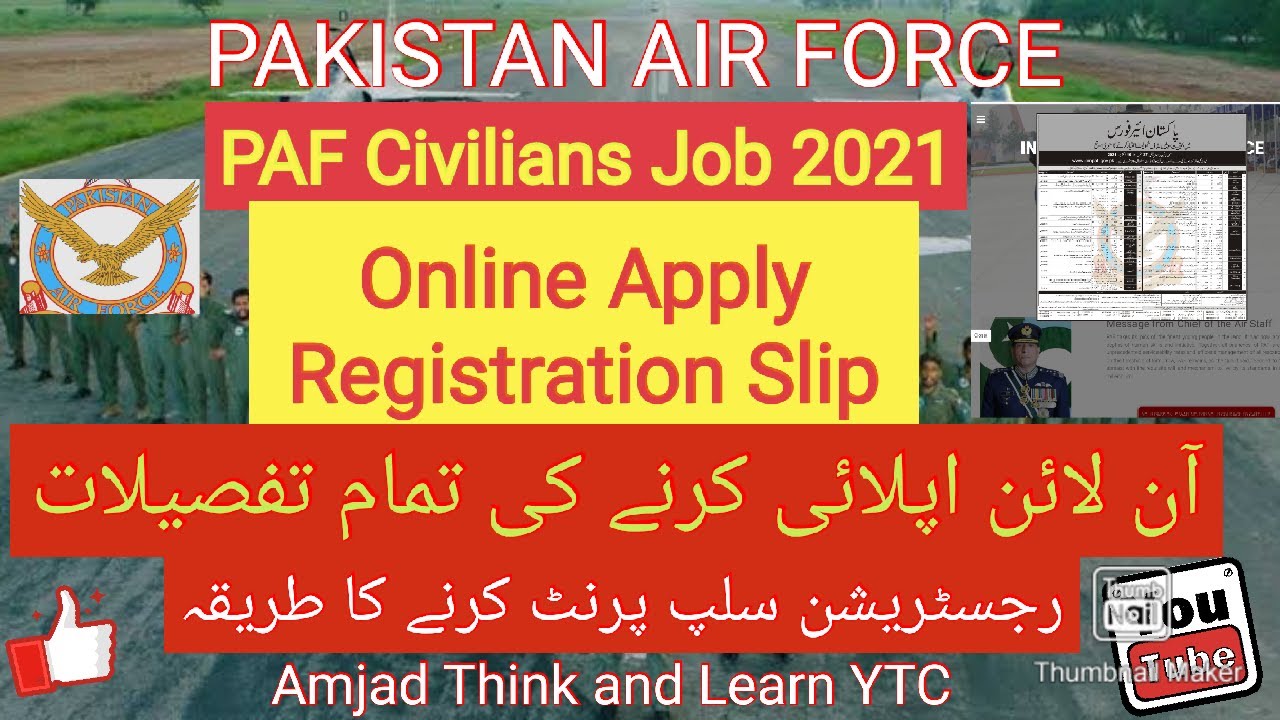 JOIN PAF: PAF Civilian job Online Apply 2021 | How to Print Registration Slip .www.joinpaf.gov.pk