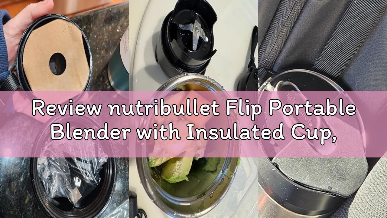 Review nutribullet Flip Portable Blender with Insulated Cup, Cordless, Black, NBPB50350AK