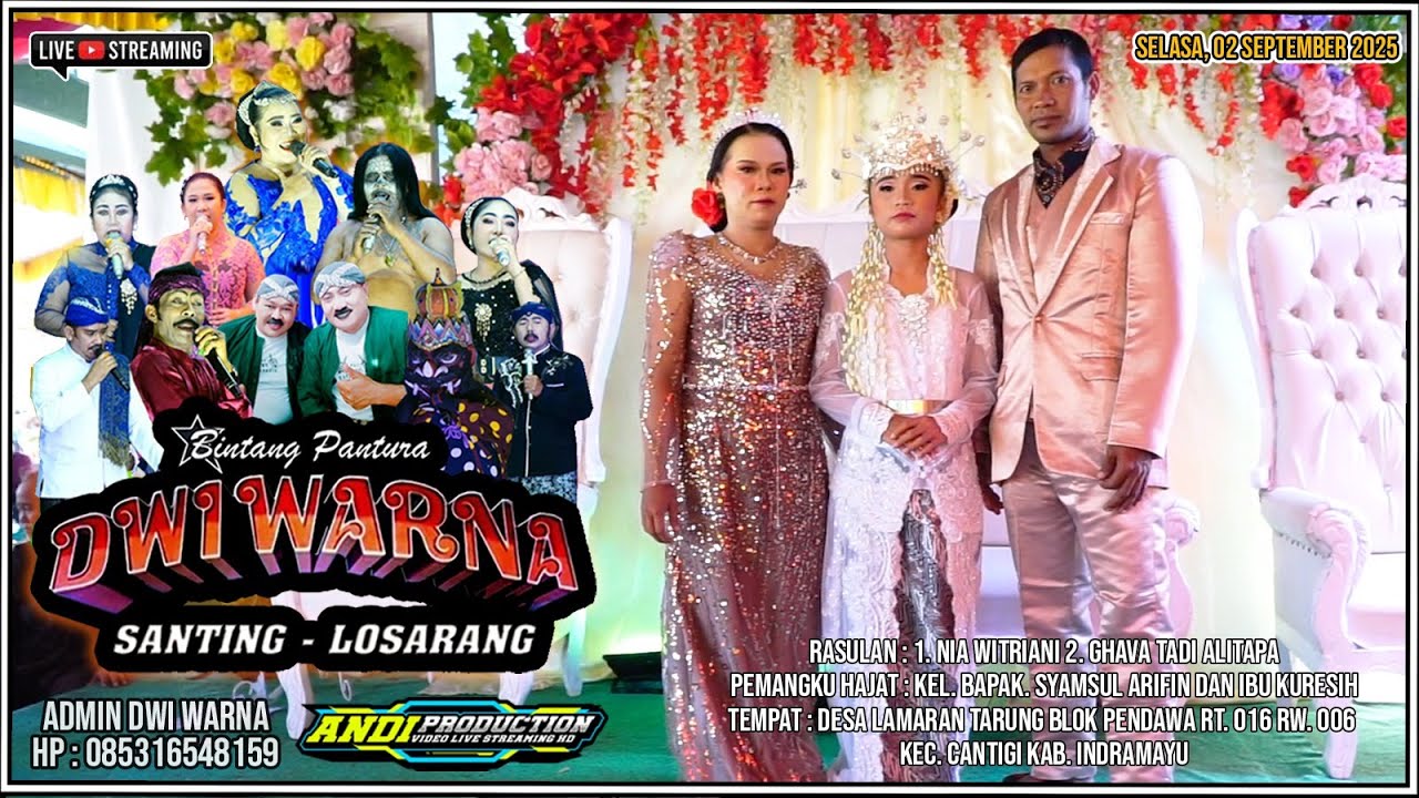 LIVE PAGELARAN SANDIWARA '' DWI WARNA '' DI DESA LAMARANTARUNG CANTIGI INDRAMAYU, MALAM