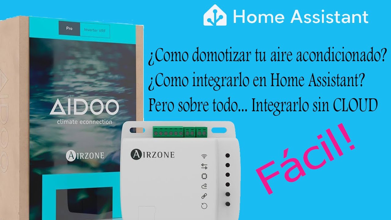 !Sin cloud! Como domotizar un aire acondicionado por conducto en Home Assistant