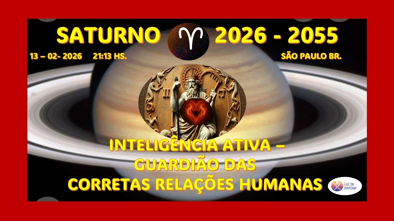 #SATURNO NO SIGNO DE ÁRIES - 2026 -2055 