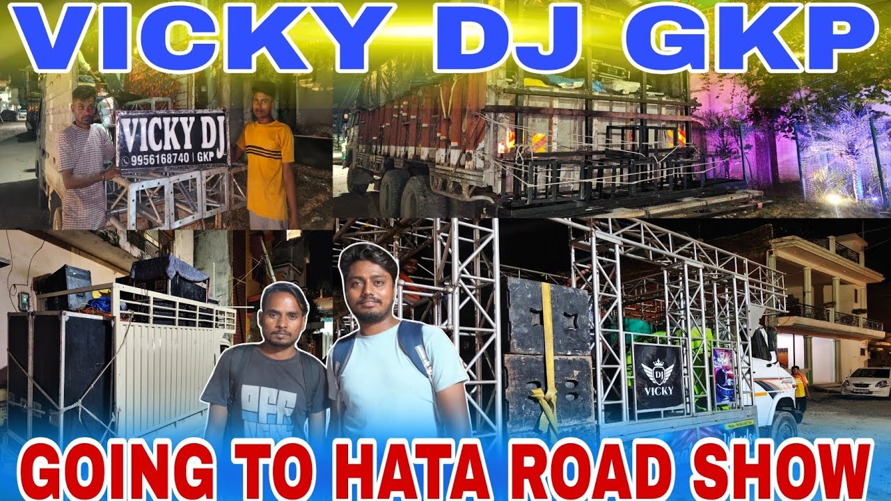 VICKY DJ GKP जन्माष्टमी GOING TO HATA ROAD SHOW🔥👑 