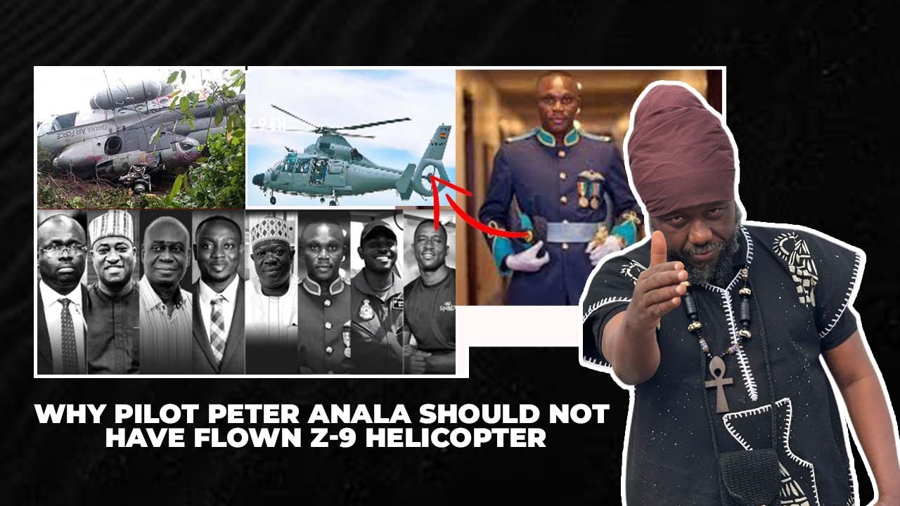 WHY PILOT PETER ANALA SHOULD NOT HAVE FLOWN Z 9 HELICOPTER
