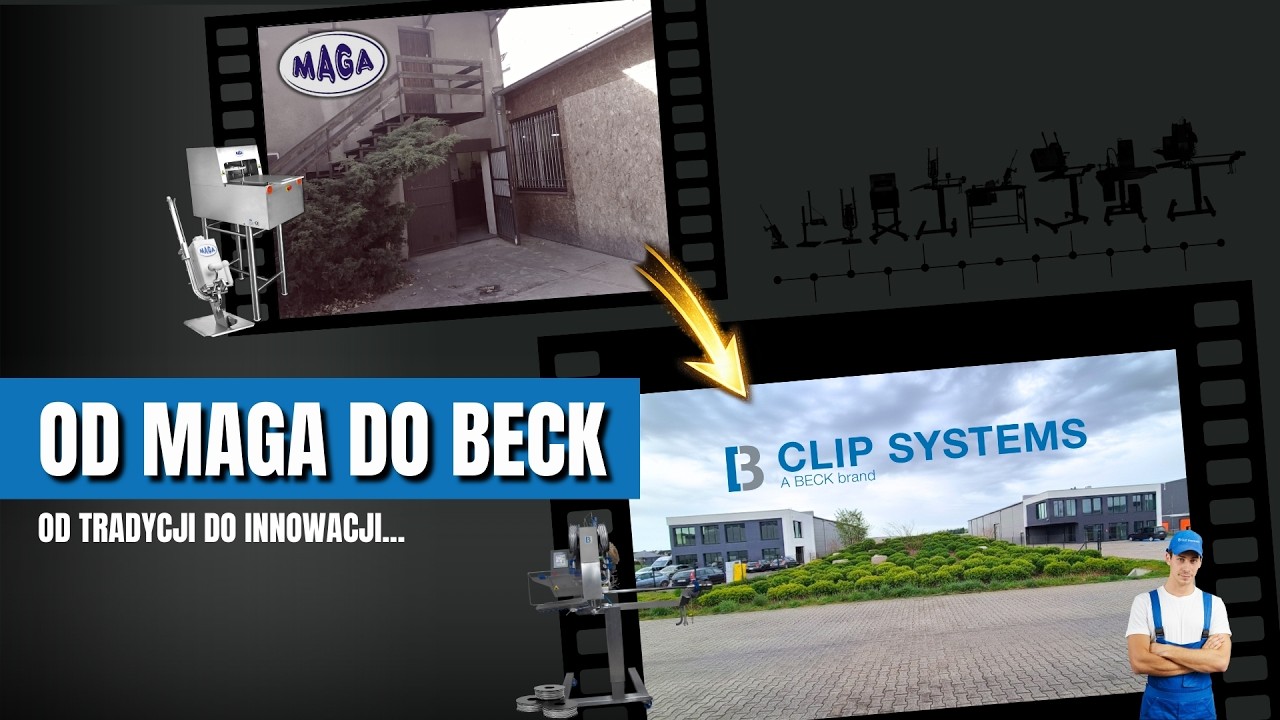 Od MAGA do BECK Clip Systems - Poznaj naszą historię...