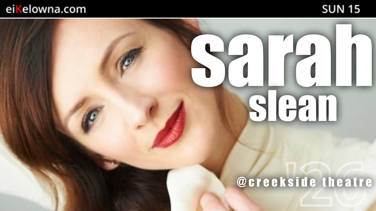 Sarah Slean, Ballet Kelowna, Michael Bernard Fitzgerald Live in Kelowna