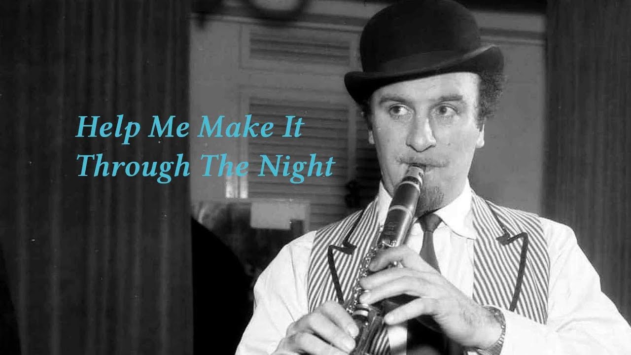 Acker BILK:  Help Me Make It Through The Night