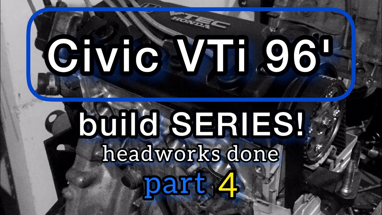 Honda vti 1996 Ph16 build project part4 ( Ph16a vti )