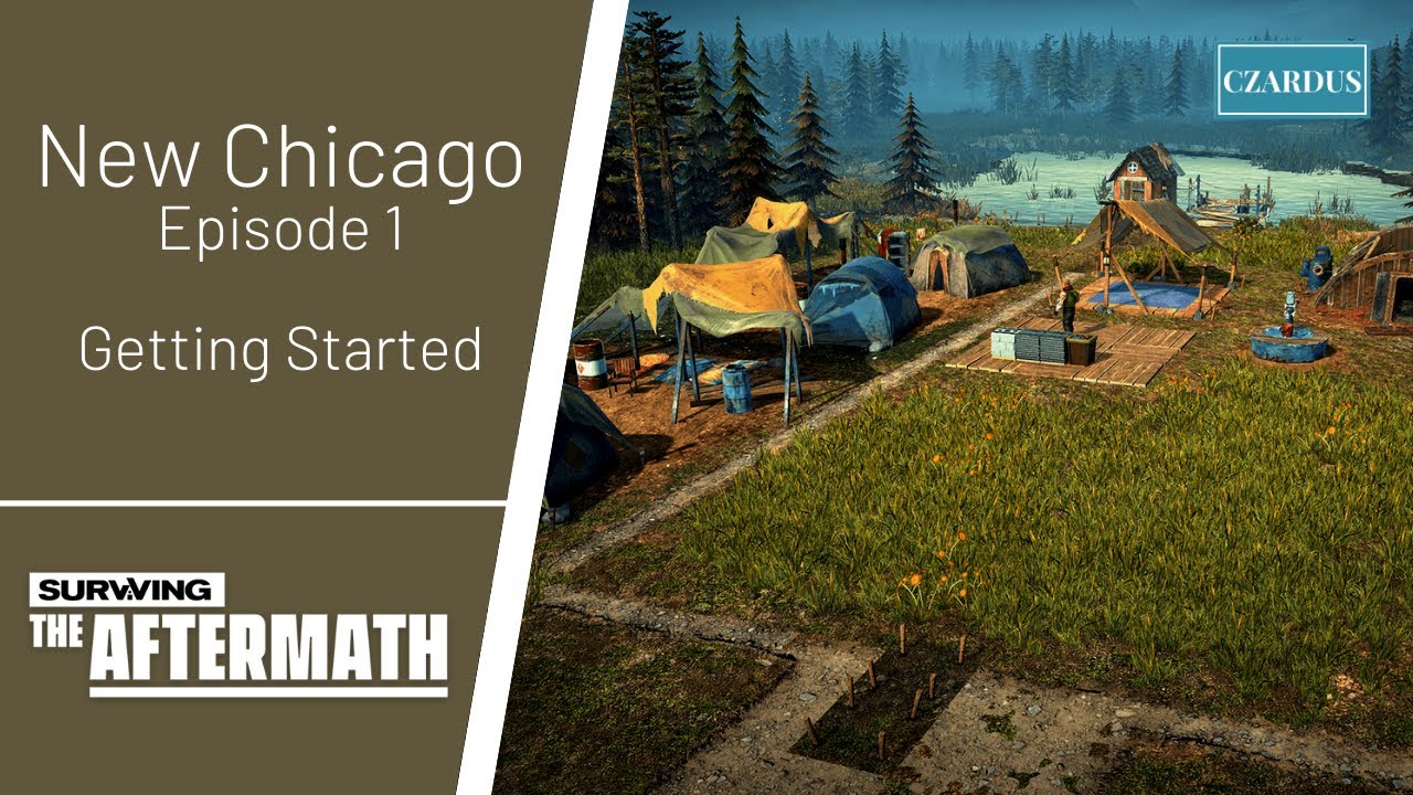 New Chicago, a Surviving the Aftermath Let's Play: EP1 - Getting Started