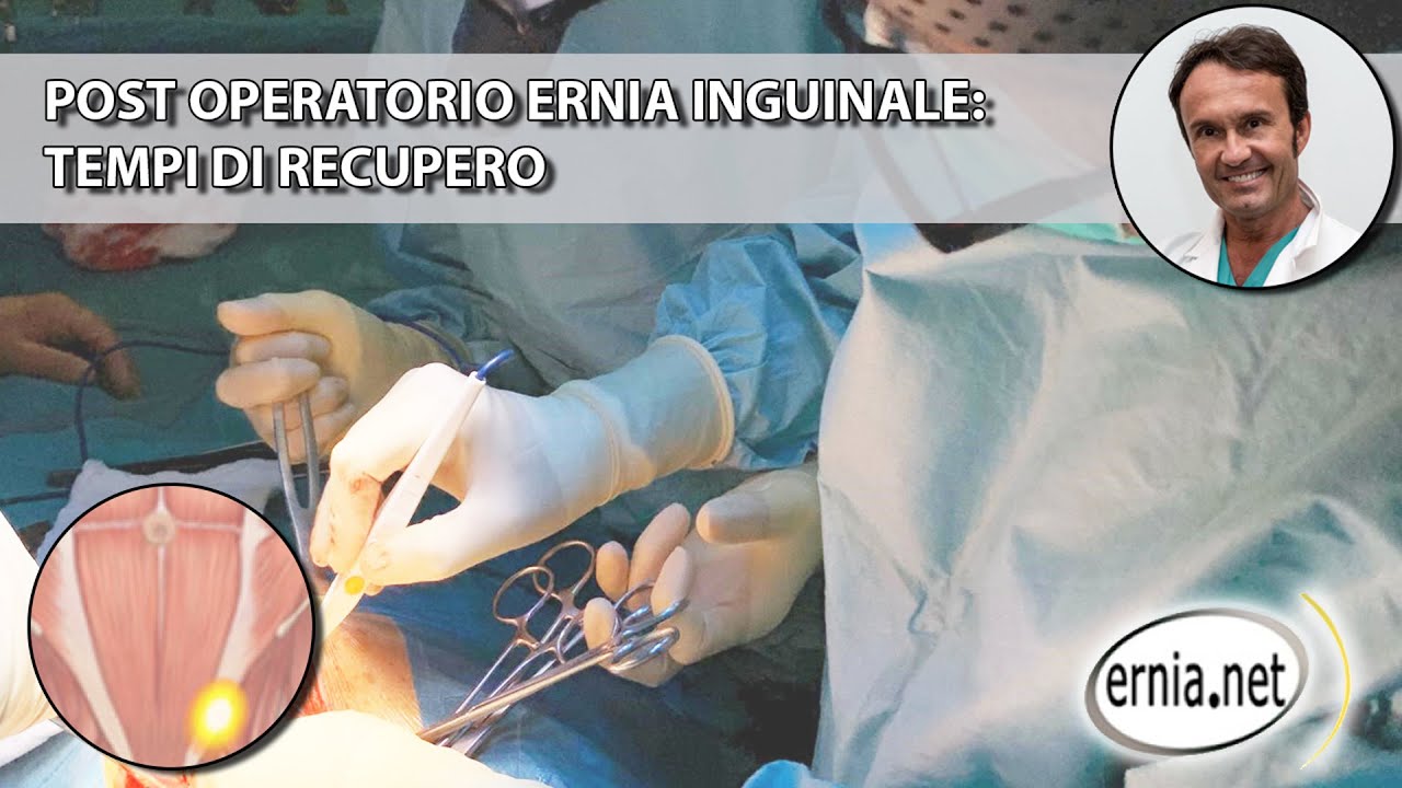 Post operatorio ernia inguinale tempi recupero
