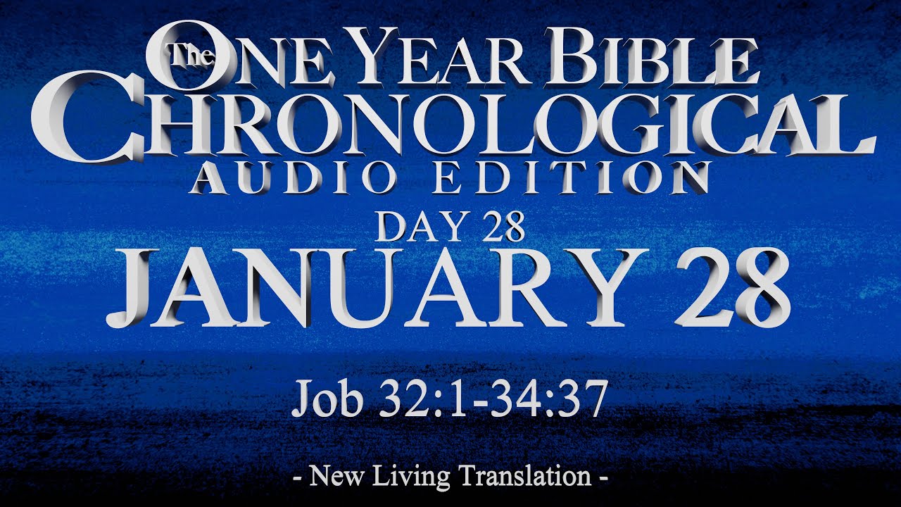 Day 28 | January 28 | Chronological Bible Audio | Job 32-34
