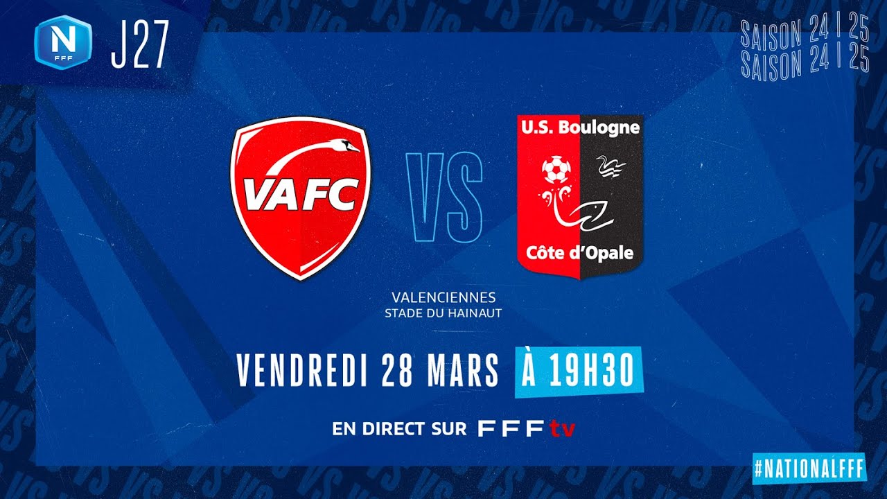 J27 I Valenciennes FC vs US Boulogne CO en replay (2-3) I National FFF 2024-2025
