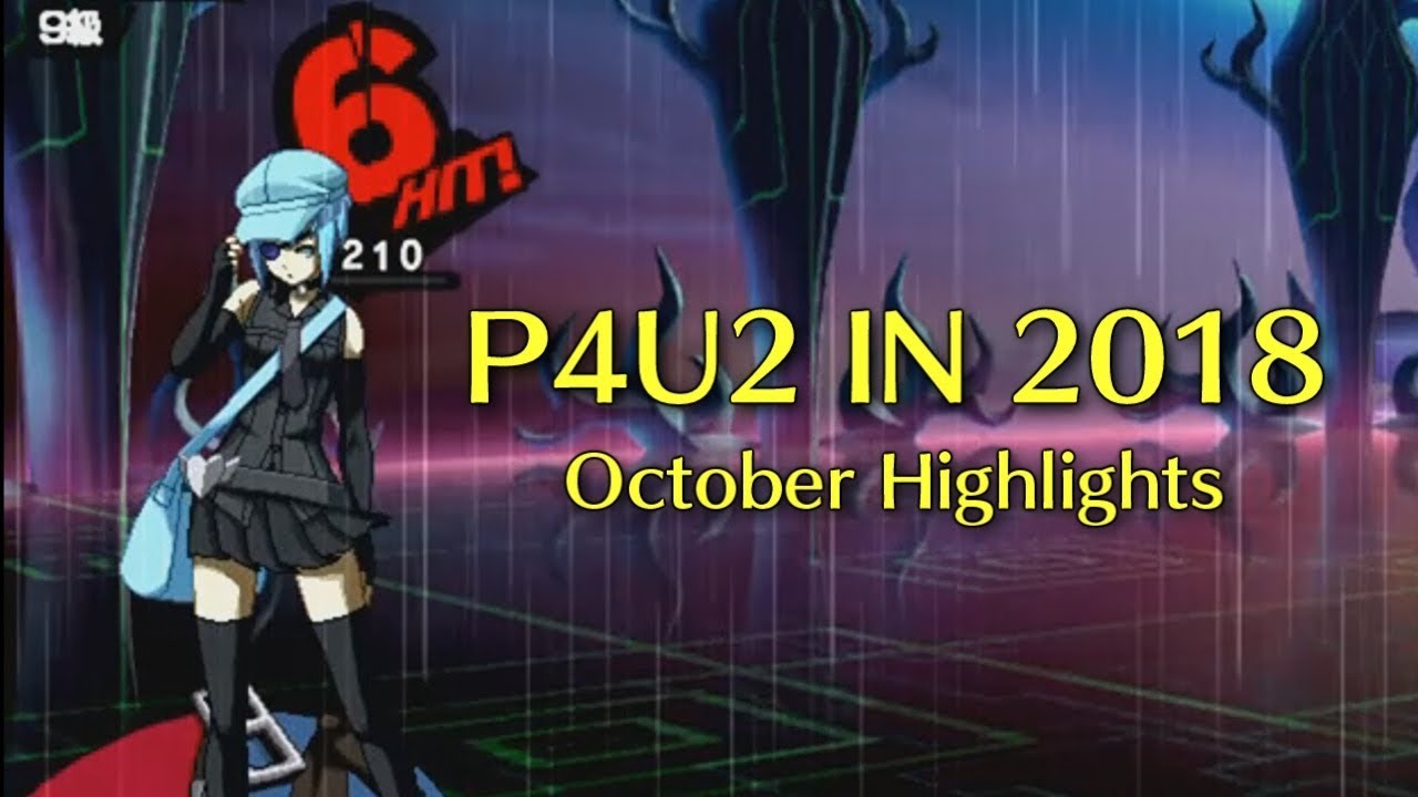 P4U2 IN 2018 - October Highlights