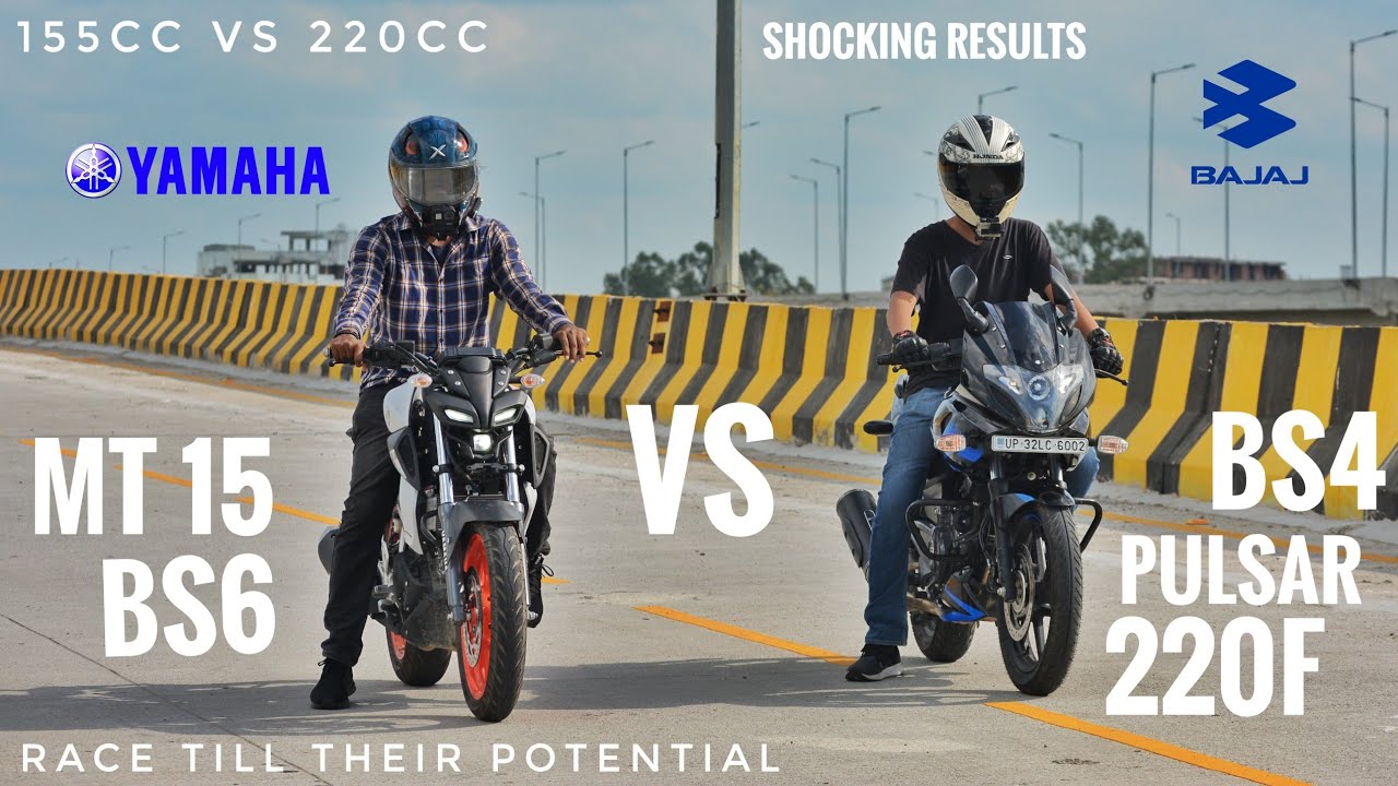 Bajaj Pulsar 220F Bs4 Vs Yamaha MT 15 Bs6 | Race Till Their Potential | Shocking Results