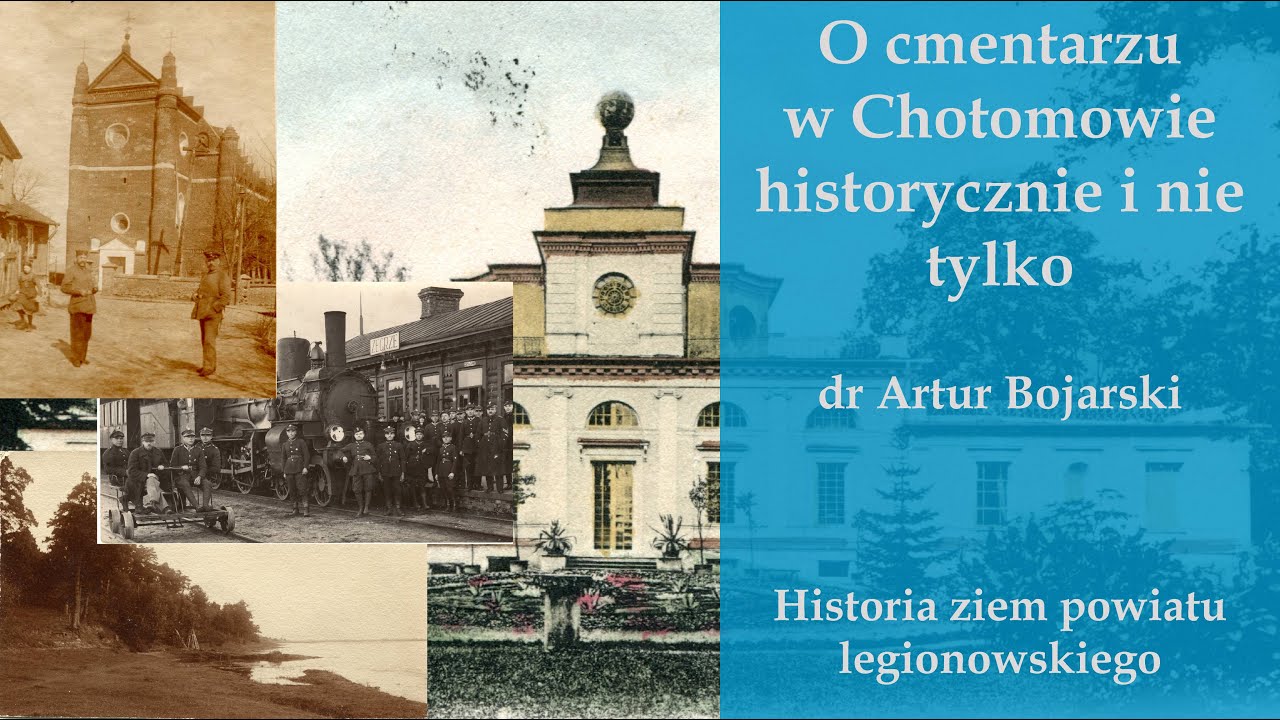 O cmentarzu w Chotomowie historycznie i nie tylko (Muzeum Historyczne w Legionowie)
