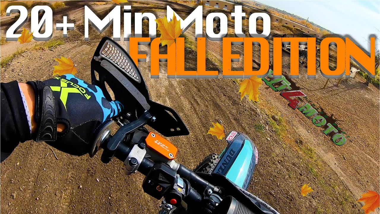 20+ Min moto FALL Edition