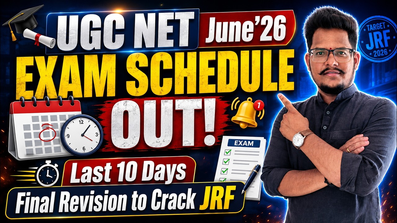 UGC NET June 2026 Exam Schedule Out ! Final 10 Days Revision to Crack JRF #achieversaddaugcnet
